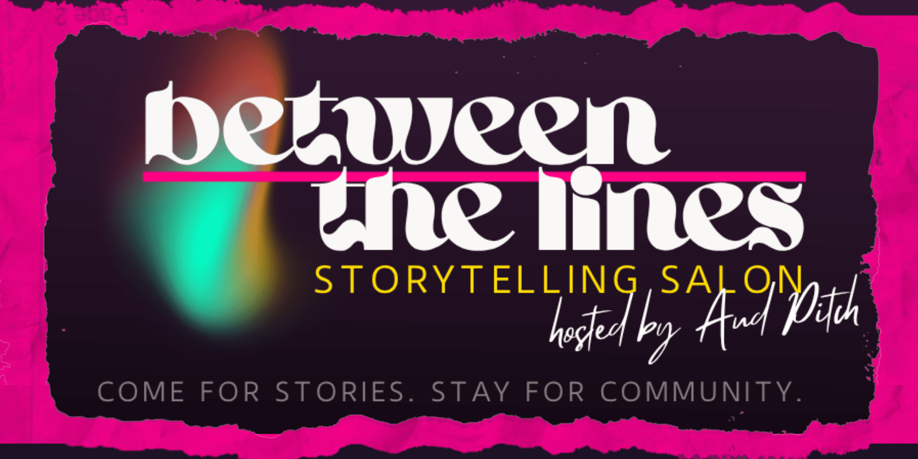 Between the Lines: Storytelling Salon