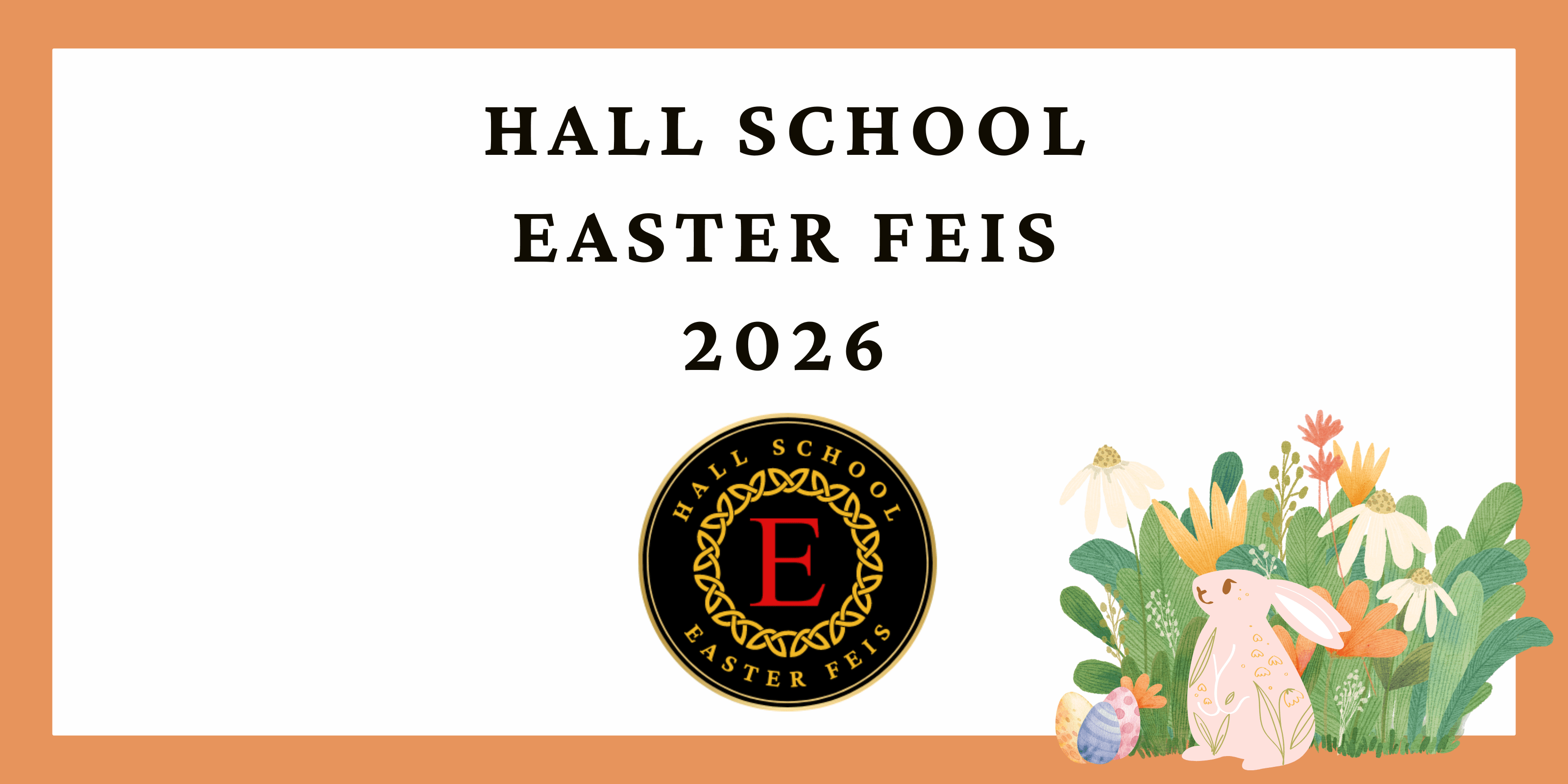 Hall School Easter Feis 2026
