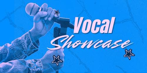 Vocal Showcase - Semester Two