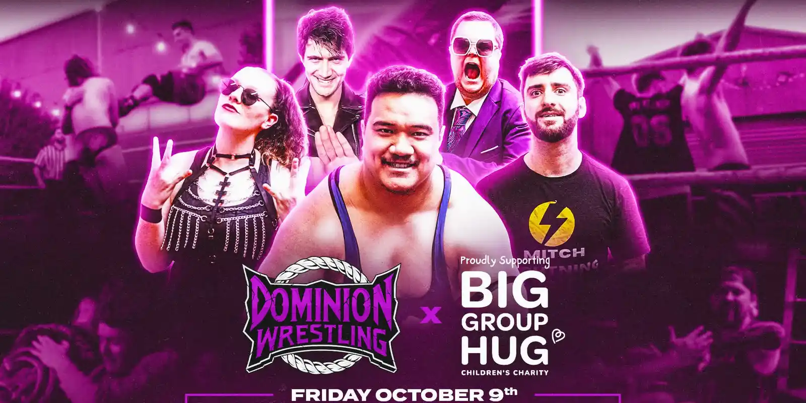 Dominion Wrestling x Big Group Hug - LIVE PRO WRESTLING FOR CHARITY