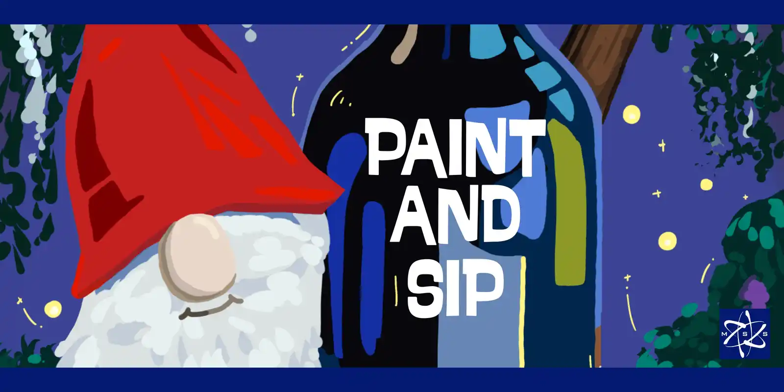 MSS Presents: Paint & Sip!