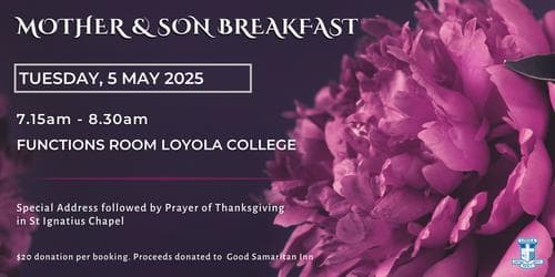 2026 Loyola College Mother &amp; Son Breakfast