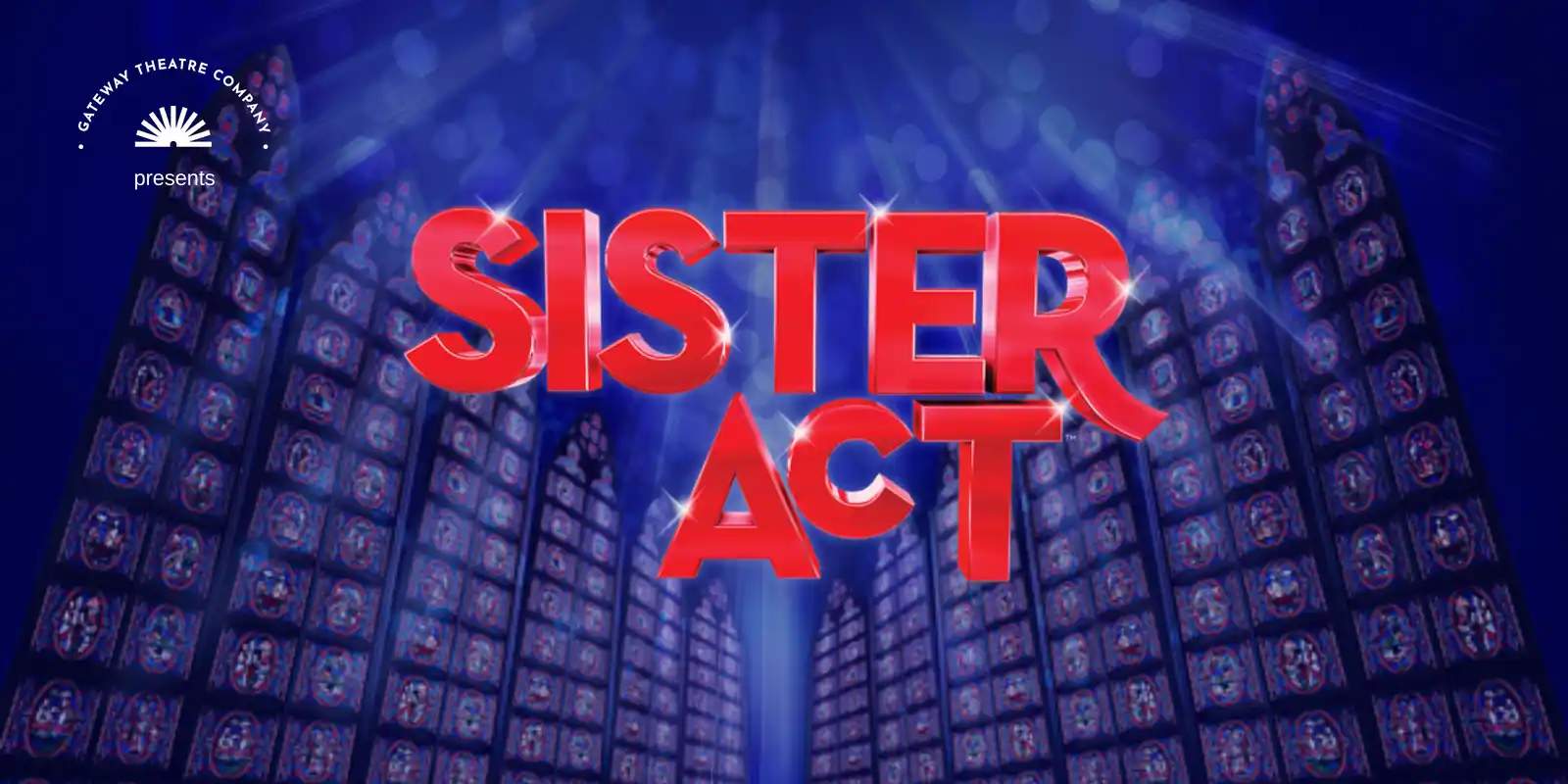 Sister Act Gateway Theatre Company