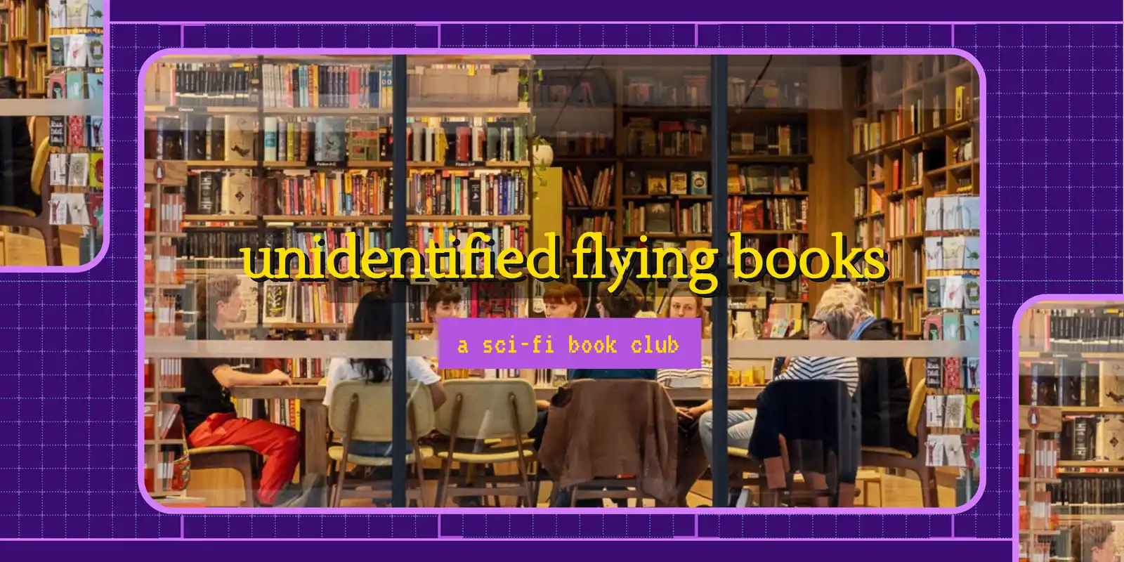 Unidentified Flying Books: Sci-Fi Book Club